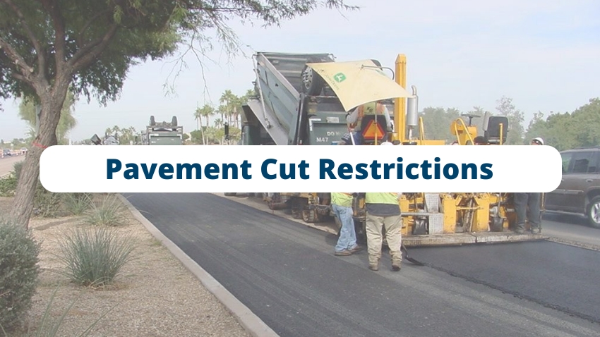 Pavement Cut Restrictions