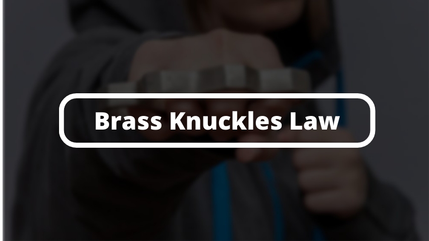 Brass Knuckles Law