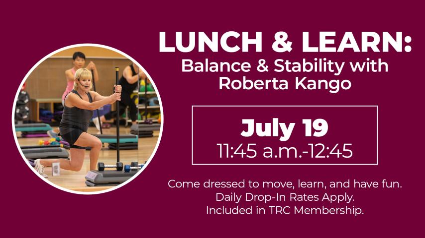 July Lunch & Learn July 19 from 11:45-12:45