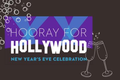 Hooray for Hollywood: A New Year’s Eve Celebration